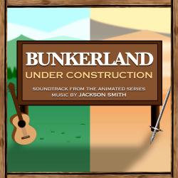 Bunkerland: Under Construction Soundtrack from the Animated Series - EP. Передняя обложка. Нажмите, чтобы увеличить. Bunkerland: Under Construction Soundtrack from the Animated Series - EP. Передняя обложка. Нажмите, чтобы увеличить.
