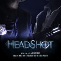 Headshot Original Motion Picture Soundtrack - EP. Передняя обложка. Нажмите, чтобы увеличить. Headshot Original Motion Picture Soundtrack - EP. Передняя обложка. Нажмите, чтобы увеличить.