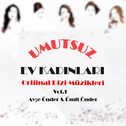 Umutsuz Ev Kadınları - Orijinal Dizi Müzikler, Vol. 1. Передняя обложка. Нажмите, чтобы увеличить. Umutsuz Ev Kadınları - Orijinal Dizi Müzikler, Vol. 1. Передняя обложка. Нажмите, чтобы увеличить.