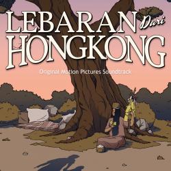 Lebaran Dari Hongkong Original Motion Pictures Soundtrack - Single. Передняя обложка. Нажмите, чтобы увеличить. Lebaran Dari Hongkong Original Motion Pictures Soundtrack - Single. Передняя обложка. Нажмите, чтобы увеличить.