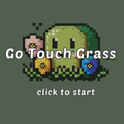 Go Touch Grass Original Game Soundtrack - EP. Передняя обложка. Нажмите, чтобы увеличить. Go Touch Grass Original Game Soundtrack - EP. Передняя обложка. Нажмите, чтобы увеличить.