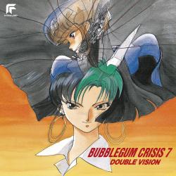 Bubblegum Crisis 7 Double Vision Remastered 2022. Передняя обложка. Нажмите, чтобы увеличить. Bubblegum Crisis 7 Double Vision Remastered 2022. Передняя обложка. Нажмите, чтобы увеличить.
