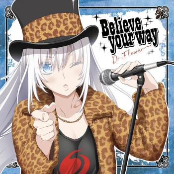 Believe your way / Dr.Flower. Front (digital). Нажмите, чтобы увеличить.