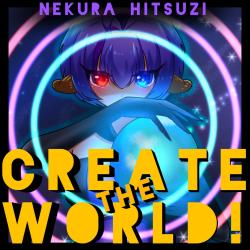 Create the World! - Single. Передняя обложка. Нажмите, чтобы увеличить. Create the World! - Single. Передняя обложка. Нажмите, чтобы увеличить.