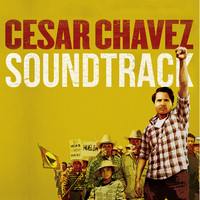 César Chávez Soundtrack. Передняя обложка. Нажмите, чтобы увеличить. César Chávez Soundtrack. Передняя обложка. Нажмите, чтобы увеличить.