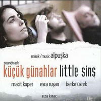 Küçük Günahlar Orijinal Film Müziği. Передняя обложка. Нажмите, чтобы увеличить. Küçük Günahlar Orijinal Film Müziği. Передняя обложка. Нажмите, чтобы увеличить.