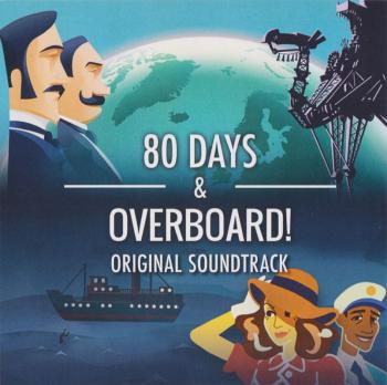 80 Days & Overboard! Original Soundtrack. Insert Front. Нажмите, чтобы увеличить. 80 Days & Overboard! Original Soundtrack. Insert Front. Нажмите, чтобы увеличить.