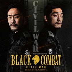 BLACKCOMBAT: CIVIL WAR Original Television Soundtrack - EP. Передняя обложка. Нажмите, чтобы увеличить. BLACKCOMBAT: CIVIL WAR Original Television Soundtrack - EP. Передняя обложка. Нажмите, чтобы увеличить.