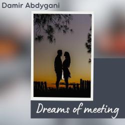 Dreams of Meeting - Single. Передняя обложка. Нажмите, чтобы увеличить. Dreams of Meeting - Single. Передняя обложка. Нажмите, чтобы увеличить.
