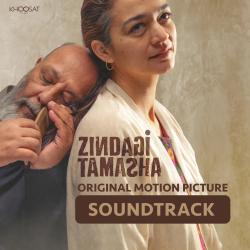 Zindagi Tamasha Original Motion Picture Soundtrack feat. Saakin. Передняя обложка. Нажмите, чтобы увеличить. Zindagi Tamasha Original Motion Picture Soundtrack feat. Saakin. Передняя обложка. Нажмите, чтобы увеличить.