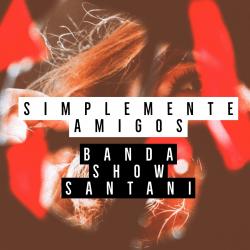 Simplemente Amigos - Single. Передняя обложка. Нажмите, чтобы увеличить. Simplemente Amigos - Single. Передняя обложка. Нажмите, чтобы увеличить.