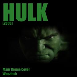 HULK Main Theme Original Motion Picture Soundtrack - Single. Передняя обложка. Нажмите, чтобы увеличить. HULK Main Theme Original Motion Picture Soundtrack - Single. Передняя обложка. Нажмите, чтобы увеличить.
