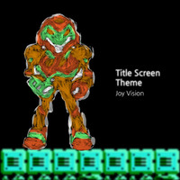 Metroid - Title Screen Theme - Single. Передняя обложка. Нажмите, чтобы увеличить. Metroid - Title Screen Theme - Single. Передняя обложка. Нажмите, чтобы увеличить.