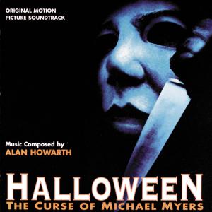 Halloween: The Curse of Michael Myers Original Motion Picture Soundtrack. Front. Нажмите, чтобы увеличить. Halloween: The Curse of Michael Myers Original Motion Picture Soundtrack. Front. Нажмите, чтобы увеличить.
