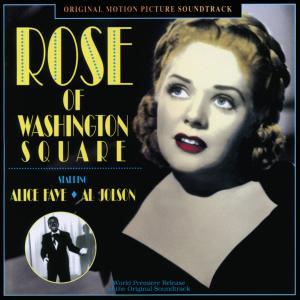 Rose of Washington Square Original Motion Picture Soundtrack. Лицевая сторона . Нажмите, чтобы увеличить. Rose of Washington Square Original Motion Picture Soundtrack. Лицевая сторона . Нажмите, чтобы увеличить.