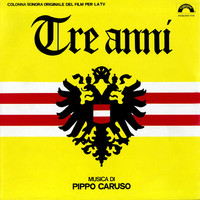 Tre anni Colonna sonora originale del film per la TV. Передняя обложка. Нажмите, чтобы увеличить. Tre anni Colonna sonora originale del film per la TV. Передняя обложка. Нажмите, чтобы увеличить.