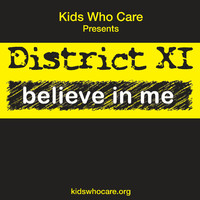 District XI: Believe In Me!. Передняя обложка. Нажмите, чтобы увеличить. District XI: Believe In Me!. Передняя обложка. Нажмите, чтобы увеличить.