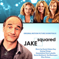 Jake Squared Original Motion Picture Soundtrack. Передняя обложка. Нажмите, чтобы увеличить. Jake Squared Original Motion Picture Soundtrack. Передняя обложка. Нажмите, чтобы увеличить.