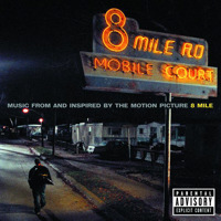 8 Mile Music from and Inspired by the Motion Picture. Передняя обложка. Нажмите, чтобы увеличить. 8 Mile Music from and Inspired by the Motion Picture. Передняя обложка. Нажмите, чтобы увеличить.