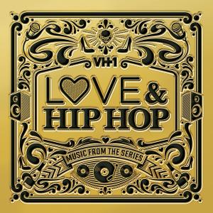 VH1 Love & Hip Hop: Music From the Series. Лицевая сторона . Нажмите, чтобы увеличить. VH1 Love & Hip Hop: Music From the Series. Лицевая сторона . Нажмите, чтобы увеличить.