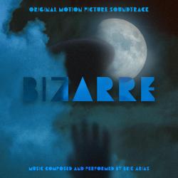 Bizarre Original Motion Picture Soundtrack. Передняя обложка. Нажмите, чтобы увеличить. Bizarre Original Motion Picture Soundtrack. Передняя обложка. Нажмите, чтобы увеличить.