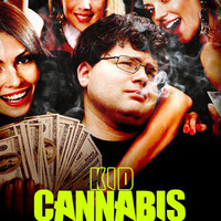 Kid Cannabis Original Motion Picture Soundtrack. Передняя обложка. Нажмите, чтобы увеличить. Kid Cannabis Original Motion Picture Soundtrack. Передняя обложка. Нажмите, чтобы увеличить.