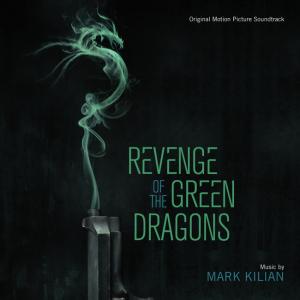 Revenge of the Green Dragons Original Motion Picture Soundtrack. Лицевая сторона. Нажмите, чтобы увеличить. Revenge of the Green Dragons Original Motion Picture Soundtrack. Лицевая сторона. Нажмите, чтобы увеличить.