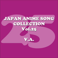 Japan Animesong Collection, Vol. 25 Anison・Japan. Передняя обложка. Нажмите, чтобы увеличить. Japan Animesong Collection, Vol. 25 Anison・Japan. Передняя обложка. Нажмите, чтобы увеличить.