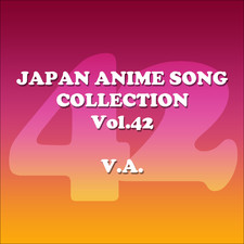 Japan Animesong Collection, Vol. 42 Anison Japan. Передняя обложка. Нажмите, чтобы увеличить. Japan Animesong Collection, Vol. 42 Anison Japan. Передняя обложка. Нажмите, чтобы увеличить.