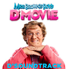 Mrs Brown's Boys: D'Original Motion Picture Soundtrack. Передняя обложка. Нажмите, чтобы увеличить. Mrs Brown's Boys: D'Original Motion Picture Soundtrack. Передняя обложка. Нажмите, чтобы увеличить.