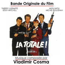 La totale ! Bande originale du film de Claude Zidi. Передняя обложка. Нажмите, чтобы увеличить. La totale ! Bande originale du film de Claude Zidi. Передняя обложка. Нажмите, чтобы увеличить.
