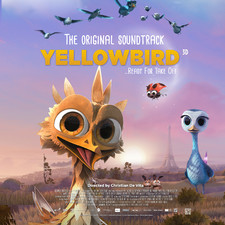 Yellowbird Original Motion Picture Soundtrack. Передняя обложка. Нажмите, чтобы увеличить. Yellowbird Original Motion Picture Soundtrack. Передняя обложка. Нажмите, чтобы увеличить.