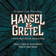 Hansel & Gretel: A Wickedly Delicious Musical Treat Original Cast Recording. Передняя обложка. Нажмите, чтобы увеличить. Hansel & Gretel: A Wickedly Delicious Musical Treat Original Cast Recording. Передняя обложка. Нажмите, чтобы увеличить.