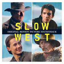 Slow West Original Motion Picture Soundtrack. Передняя обложка. Нажмите, чтобы увеличить.