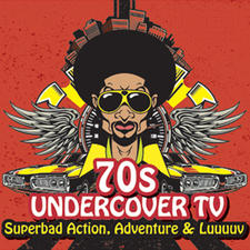 70s Undercover TV: Superbad Action, Adventure & Luuuuv. Передняя обложка. Нажмите, чтобы увеличить. 70s Undercover TV: Superbad Action, Adventure & Luuuuv. Передняя обложка. Нажмите, чтобы увеличить.
