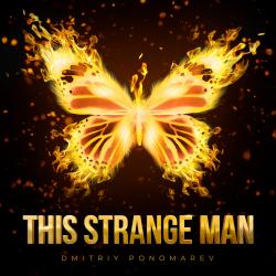 This Strange Man - Single. Передняя обложка. Нажмите, чтобы увеличить. This Strange Man - Single. Передняя обложка. Нажмите, чтобы увеличить.