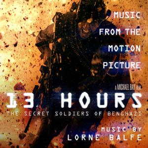 13 Hours: The Secret Soldiers of Benghazi Music from the Motion Picture. Лицевая сторона . Нажмите, чтобы увеличить.