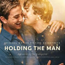 Holding the Man Original Motion Picture Soundtrack. Передняя обложка. Нажмите, чтобы увеличить. Holding the Man Original Motion Picture Soundtrack. Передняя обложка. Нажмите, чтобы увеличить.