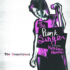 Punk Singer Original Motion Picture Soundtrack, The. Передняя обложка. Нажмите, чтобы увеличить. Punk Singer Original Motion Picture Soundtrack, The. Передняя обложка. Нажмите, чтобы увеличить.