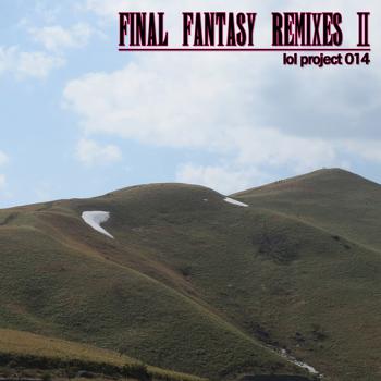 lol project 014: Final Fantasy Remixes II. Front. Нажмите, чтобы увеличить. lol project 014: Final Fantasy Remixes II. Front. Нажмите, чтобы увеличить.