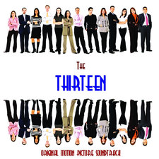 Thirteen - Original Motion Picture Soundtrack, The. Передняя обложка. Нажмите, чтобы увеличить. Thirteen - Original Motion Picture Soundtrack, The. Передняя обложка. Нажмите, чтобы увеличить.