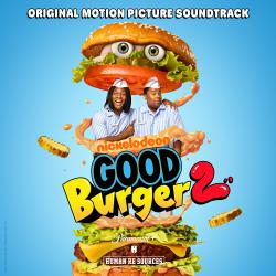Good Burger 2 Original Motion Picture Soundtrack. Передняя обложка. Нажмите, чтобы увеличить. Good Burger 2 Original Motion Picture Soundtrack. Передняя обложка. Нажмите, чтобы увеличить.