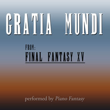 Gratia Mundi from "Final Fantasy XV" Piano Version - Single. Передняя обложка. Нажмите, чтобы увеличить. Gratia Mundi from "Final Fantasy XV" Piano Version - Single. Передняя обложка. Нажмите, чтобы увеличить.