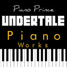 Undertale Piano Works. Передняя обложка. Нажмите, чтобы увеличить. Undertale Piano Works. Передняя обложка. Нажмите, чтобы увеличить.