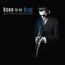 Born to Be Blue Original Soundtrack. Передняя обложка. Нажмите, чтобы увеличить. Born to Be Blue Original Soundtrack. Передняя обложка. Нажмите, чтобы увеличить.