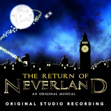 Return of Neverland Original Studio Recording, The. Передняя обложка. Нажмите, чтобы увеличить.