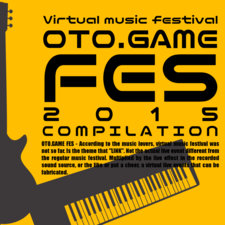 Oto.Game Fes 2015 Compilation. Передняя обложка. Нажмите, чтобы увеличить.
