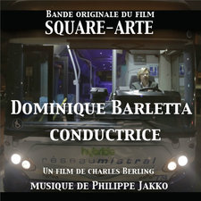 Dominique Barletta, conductrice Original Motion Picture Soundtrack Square-Arte. Передняя обложка. Нажмите, чтобы увеличить. Dominique Barletta, conductrice Original Motion Picture Soundtrack Square-Arte. Передняя обложка. Нажмите, чтобы увеличить.