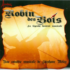 Robin des bois Original Musical Soundtrack La légende devient musicale. Передняя обложка. Нажмите, чтобы увеличить. Robin des bois Original Musical Soundtrack La légende devient musicale. Передняя обложка. Нажмите, чтобы увеличить.