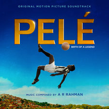 Pelé: Birth of a Legend Original Motion Picture Soundtrack. Передняя обложка. Нажмите, чтобы увеличить.